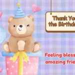 Thank You All for the Birthday Wishes