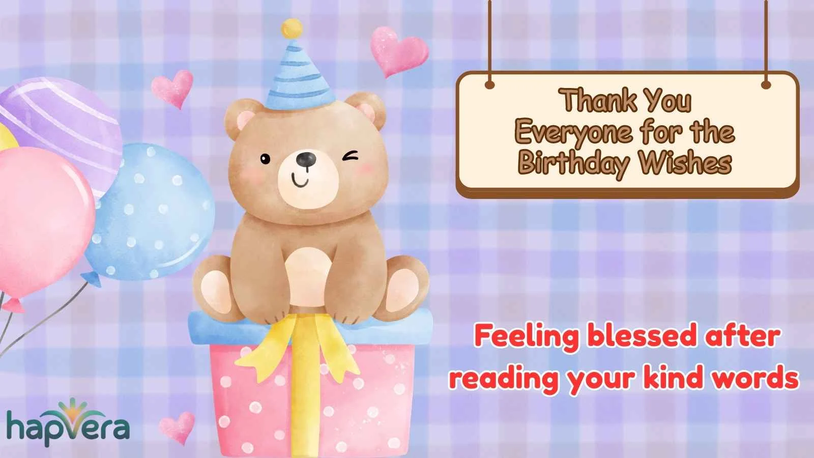 Thank You Everyone for the Birthday Wishes