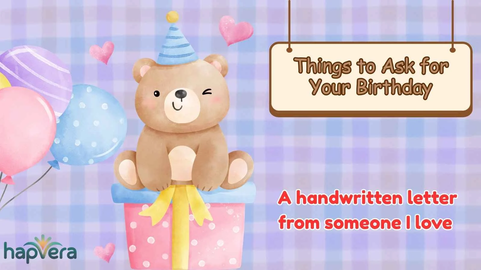 Things to Ask for Your Birthday