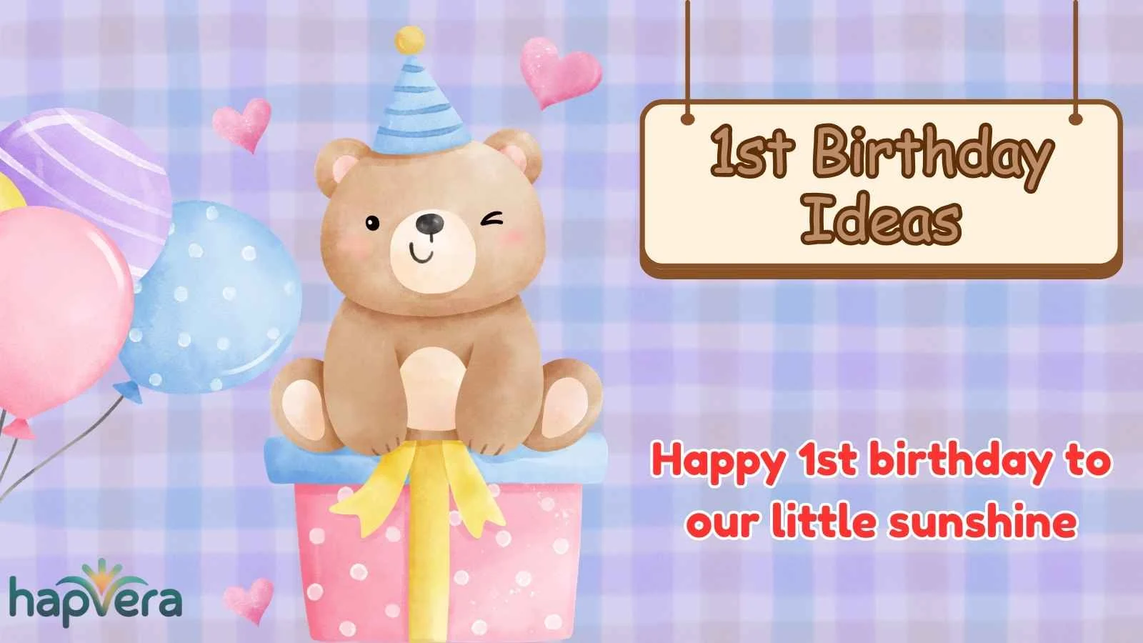 1st Birthday Ideas