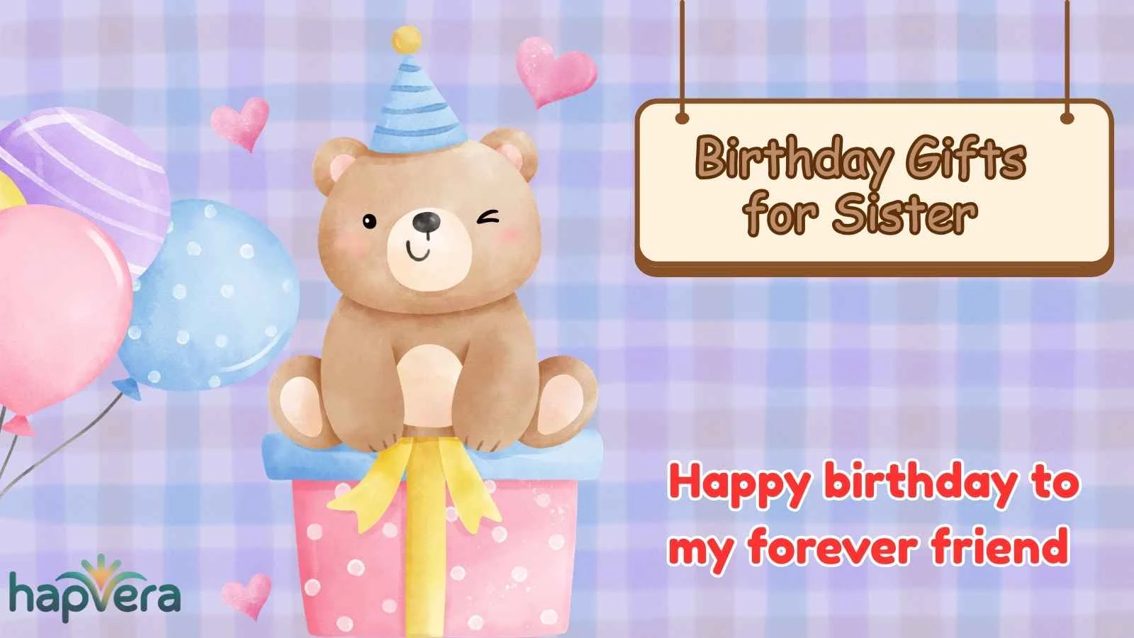 Birthday Gifts for Sister