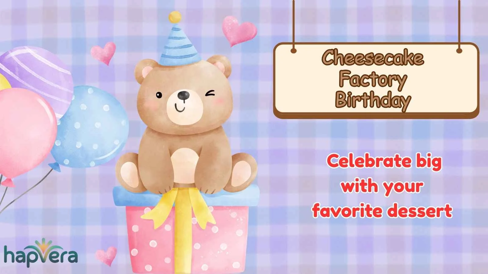 Cheesecake Factory Birthday