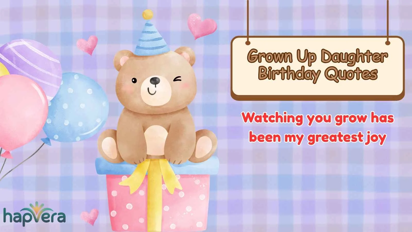 Grown Up Daughter Birthday Quotes