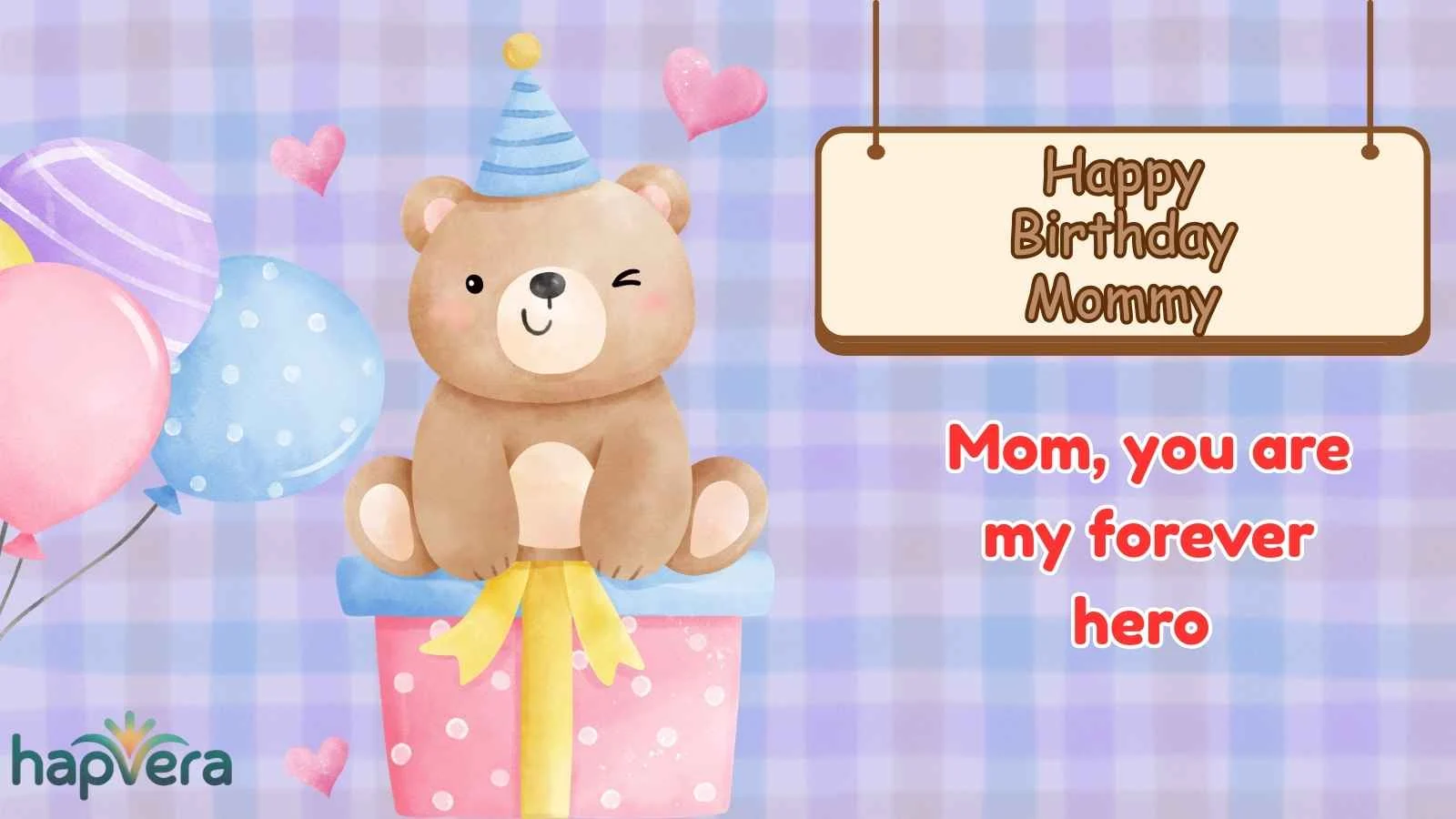 Happy Birthday Mommy