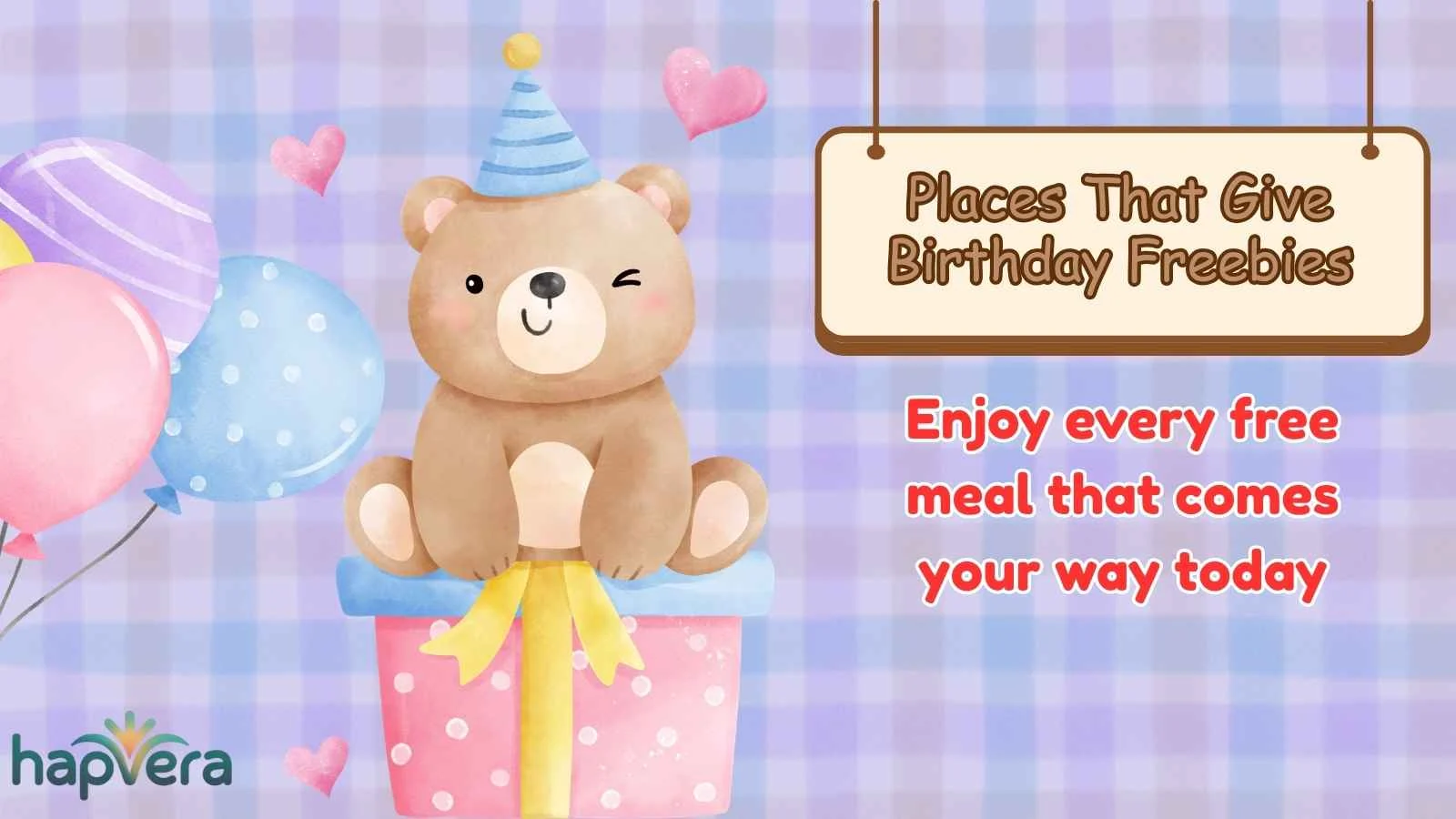Places That Give Birthday Freebies