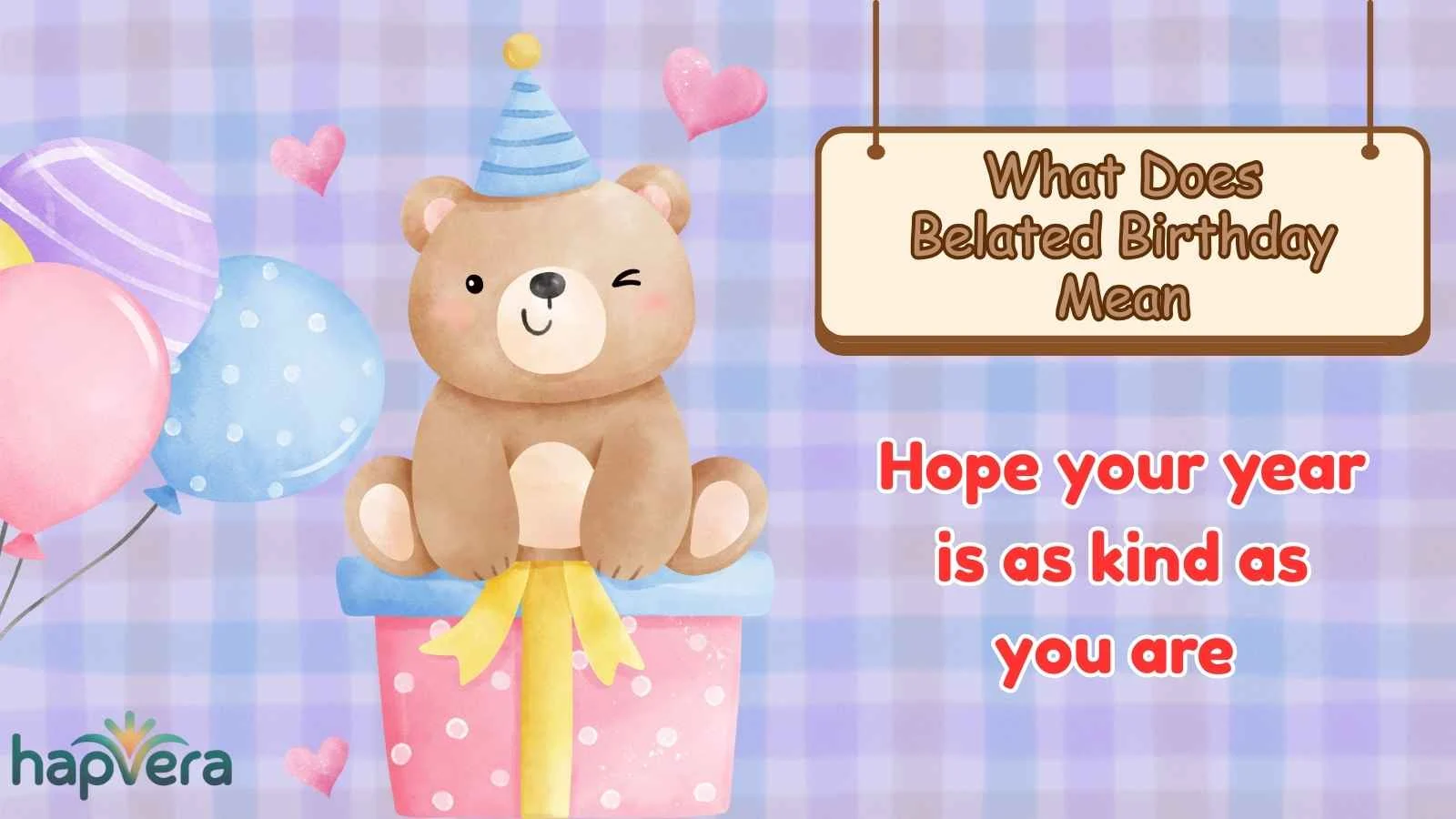 What Does Belated Birthday Mean