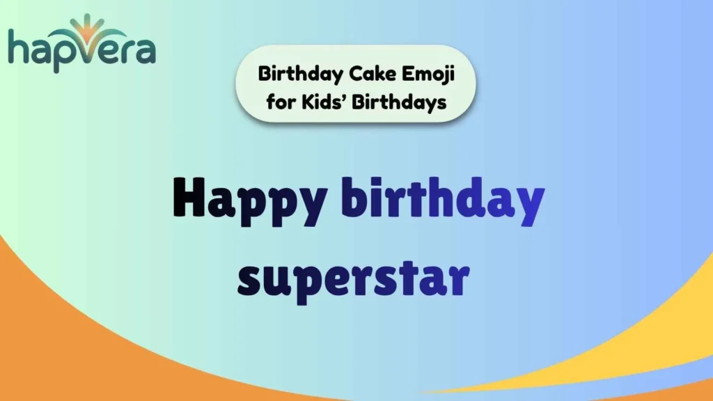 🎂 Birthday Cake Emoji for Kids’ Birthdays