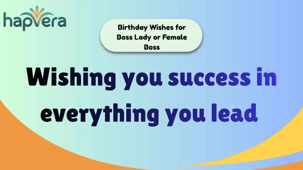 Birthday Wishes for Boss Lady or Female Boss