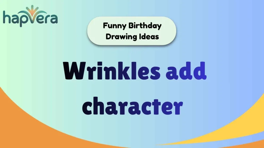 Funny Birthday Drawing Ideas 