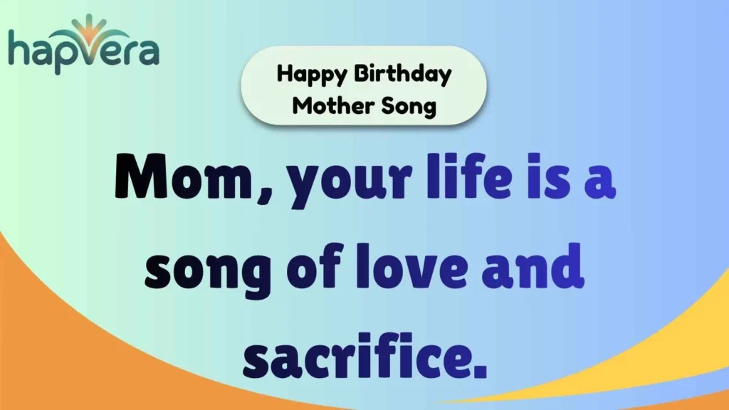 Happy Birthday Mother Song
