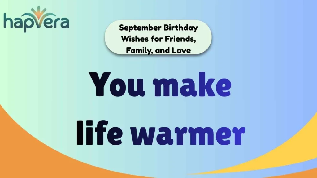 September Birthday Wishes for Friends, Family, and Love