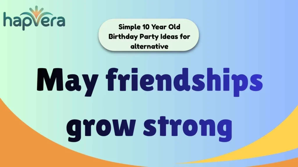 Simple 10 Year Old Birthday Party Ideas for alternative