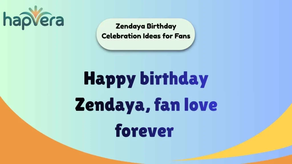 Zendaya Birthday Celebration Ideas for Fans