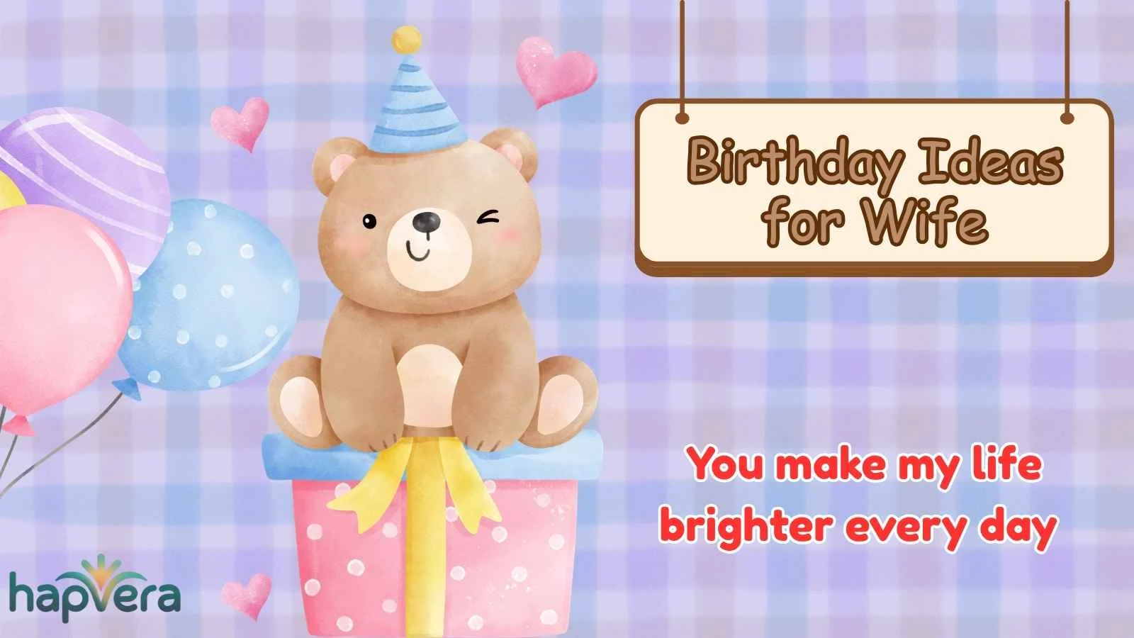 Birthday Ideas for Wife