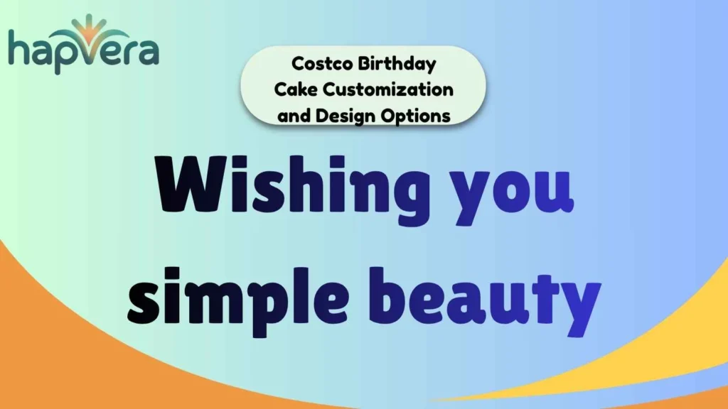 Costco Birthday Cake Customization and Design Options