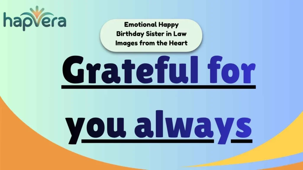 Emotional Happy Birthday Sister in Law Images from the Heart