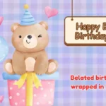 Happy Belated Birthday Funny