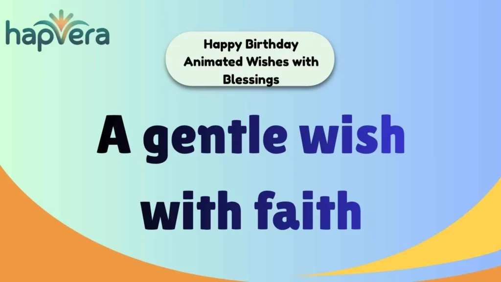 Happy Birthday Animated Wishes with Blessings