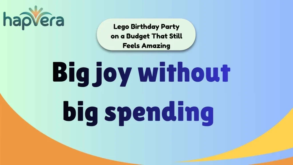 Lego Birthday Party on a Budget That Still Feels Amazing