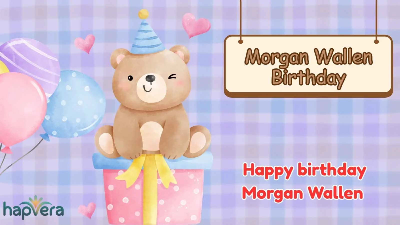 Morgan Wallen Birthday