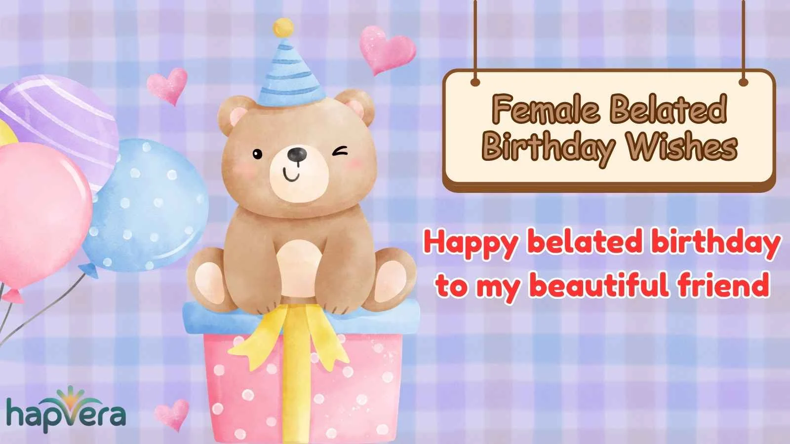 Female Belated Birthday Wishes