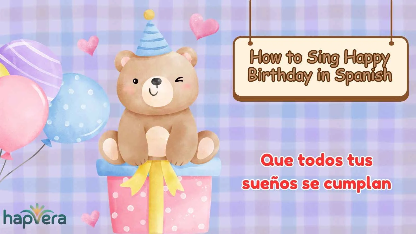 How to Sing Happy Birthday in Spanish