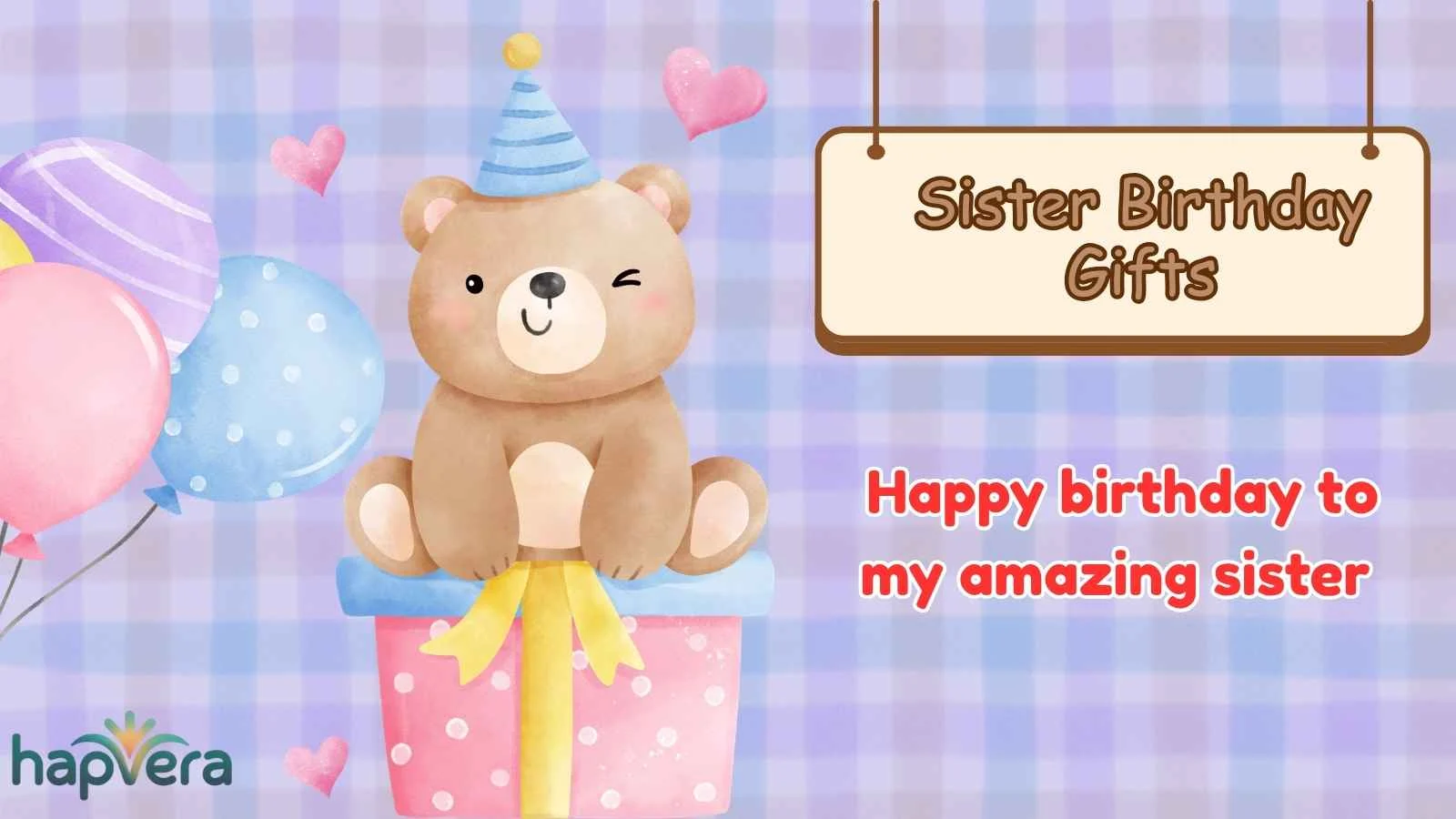 Sister Birthday Gifts