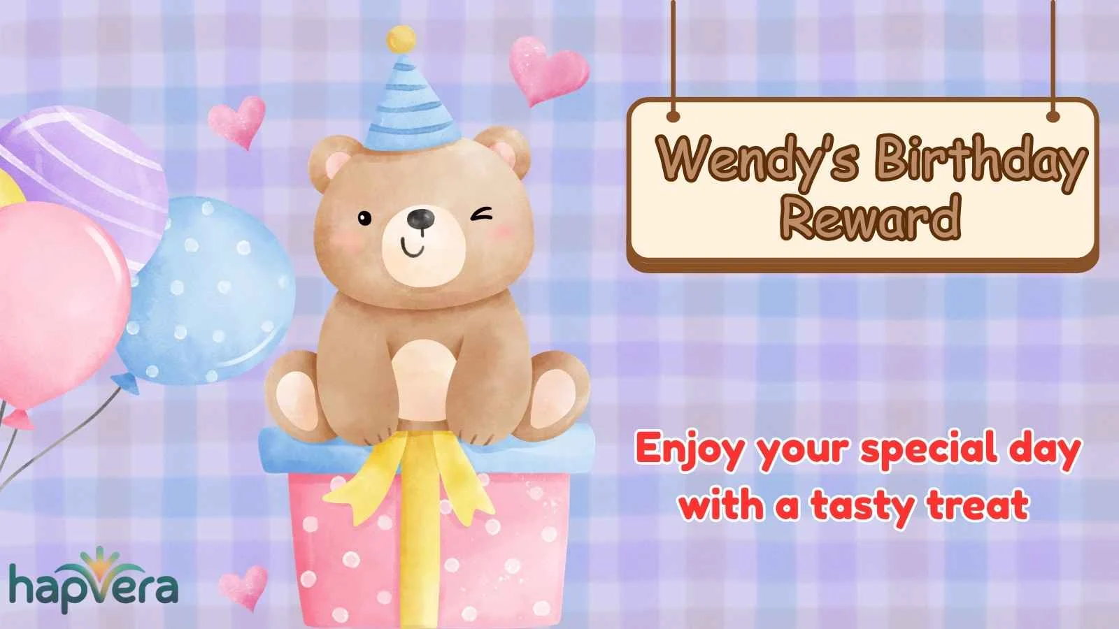 Wendy’s Birthday Reward